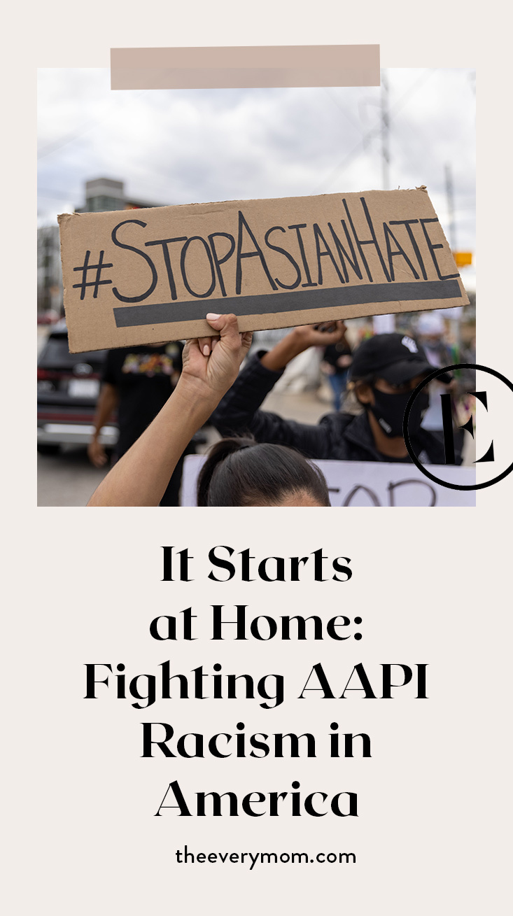 Fighting Aapi Racism In America How You Can Help The Everymom Fighting Aapi Racism In America How You Can Help The Everymom
