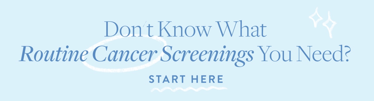 routine cancer screenings