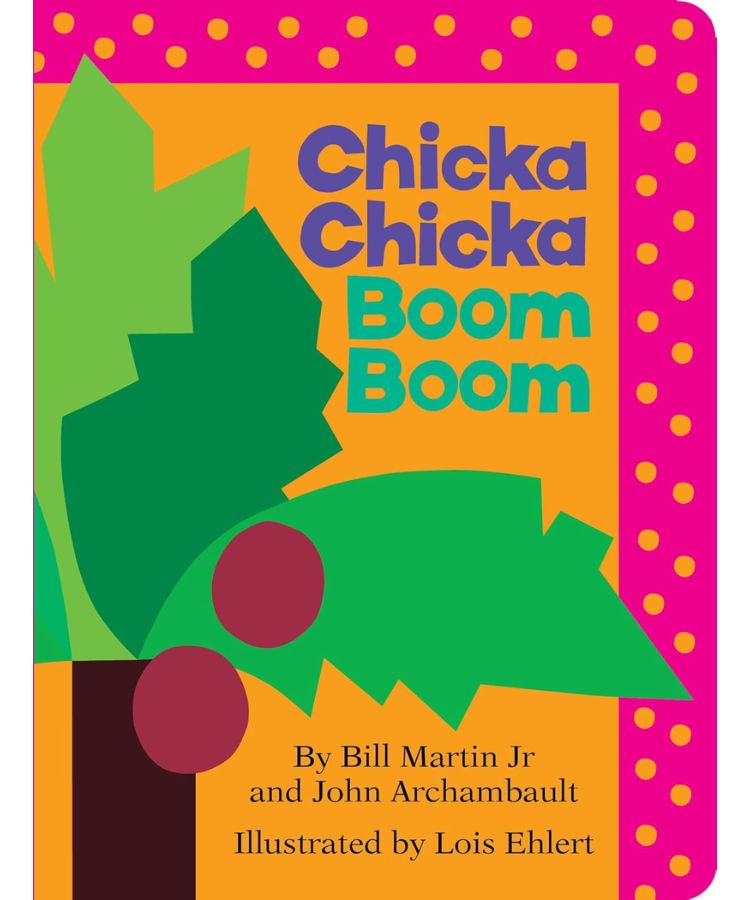 Chicka Chicka Boom Boom
