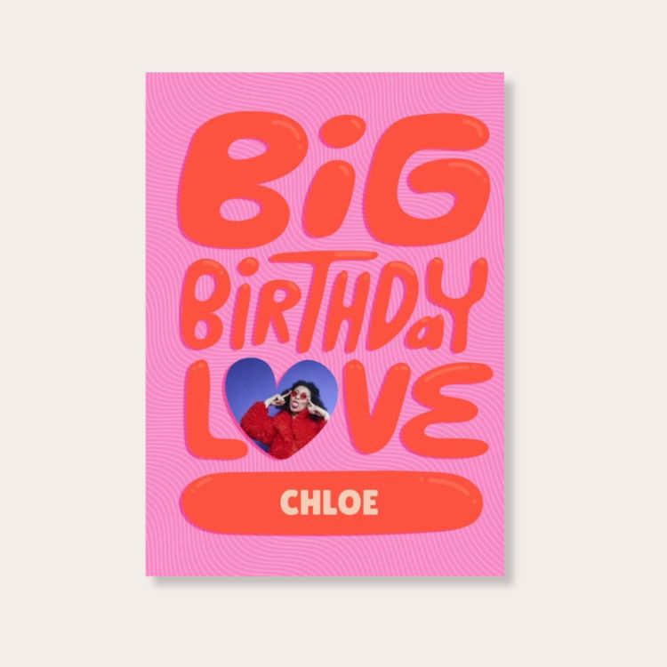 Big Love Birthday Card