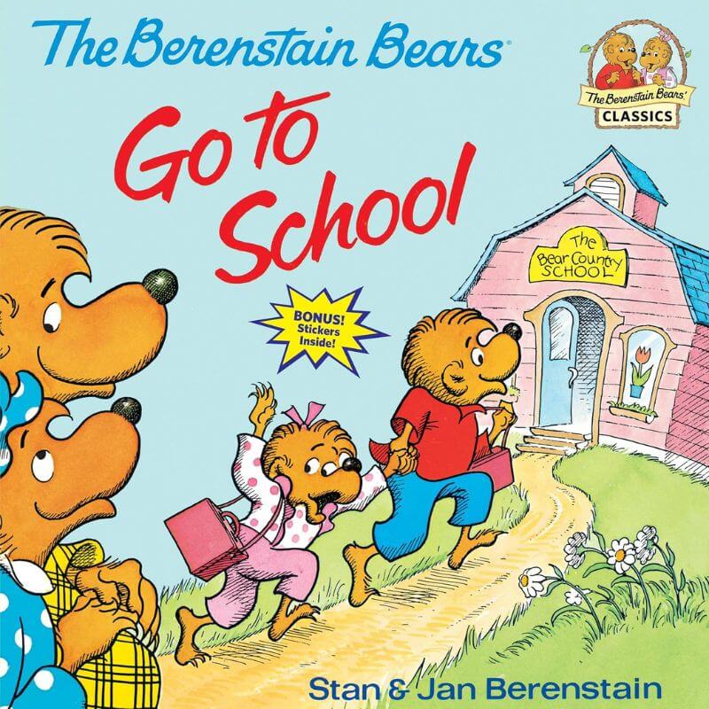 The Berenstain Bears Go To School