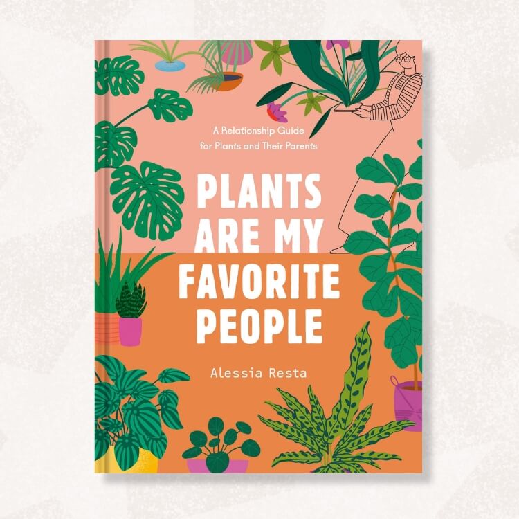 <em>Plants Are My Favorite People</em> Book
