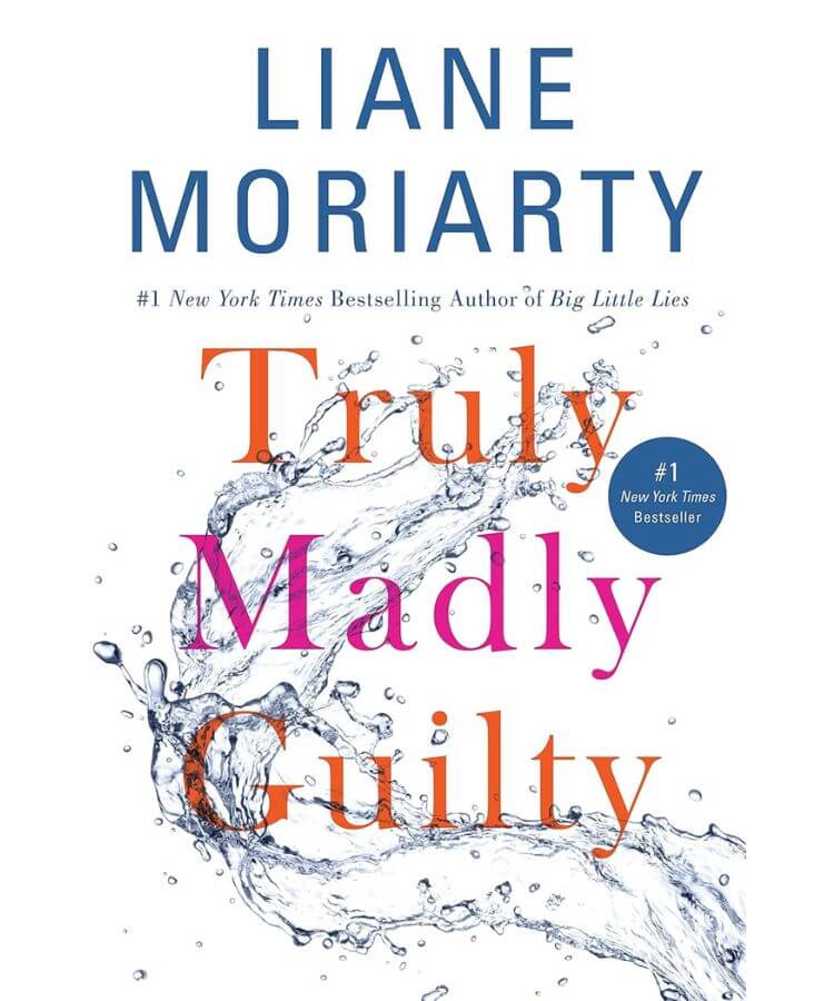 Truly Madly Guilty