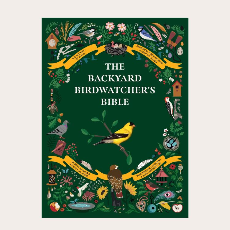 The Backyard Birdwatcher's Bible