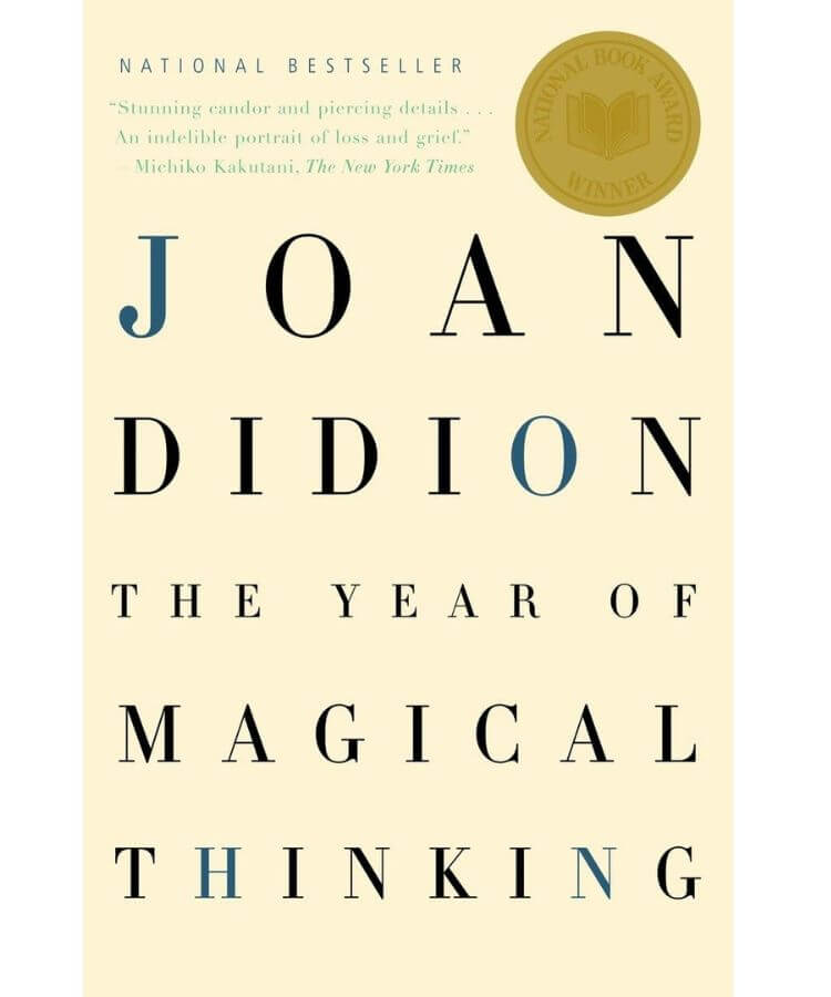 The Year of Magical Thinking