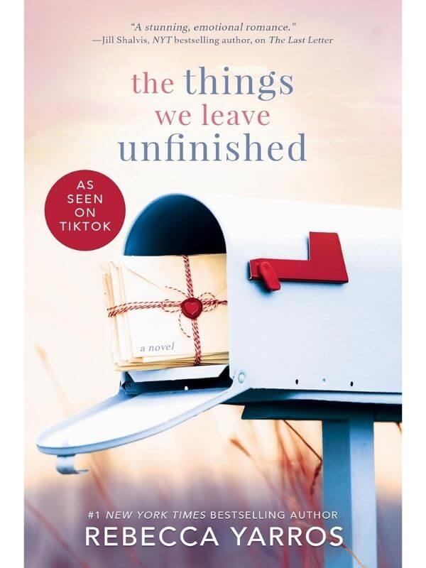 The Things We Leave Unfinished
