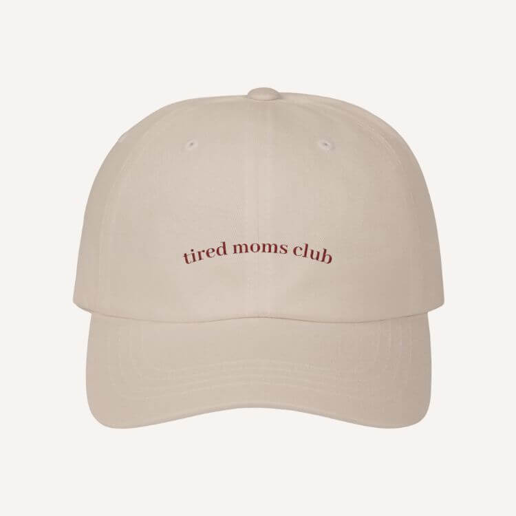 Tired Mom Club Cap