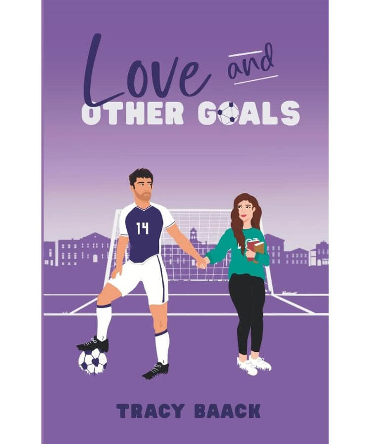 Love and Other Goals